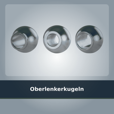 Oberlenkerkugeln